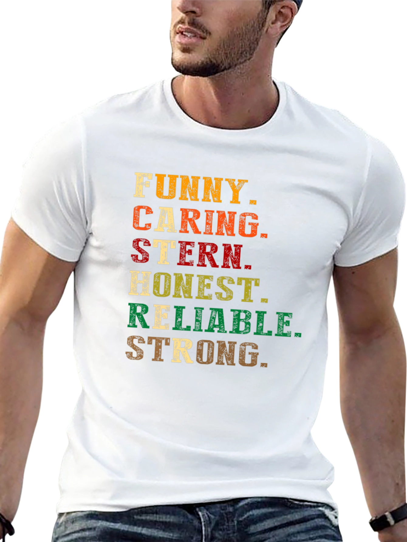 Funny Caring Stern Honest Reliable Strong T-Shirt