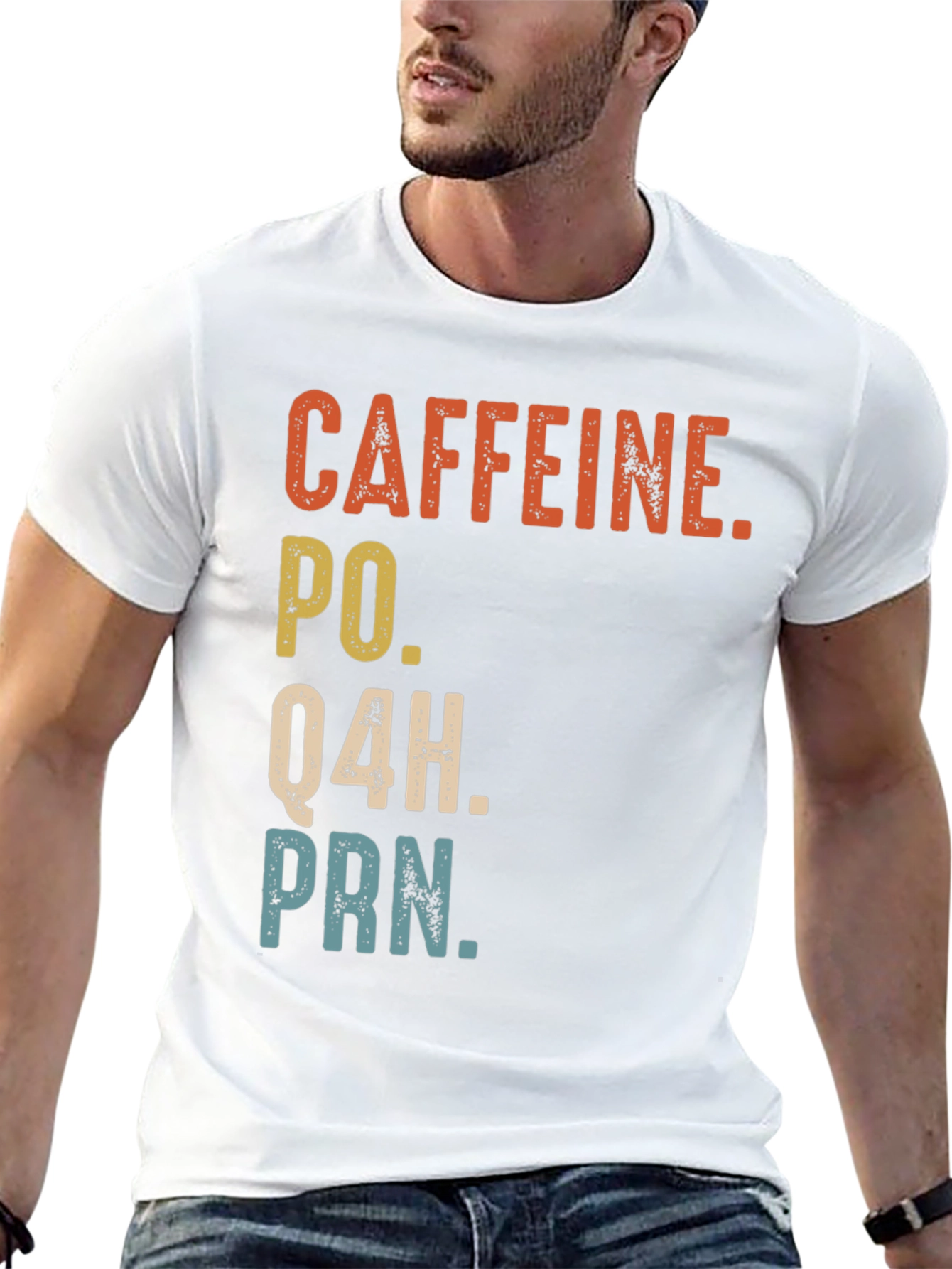 Caffeine PO Q4H PRN Nurse Humor T-Shirt