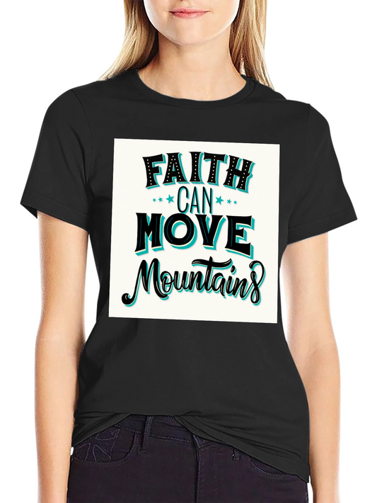 Faith Can Move Mountains Graphic Tee