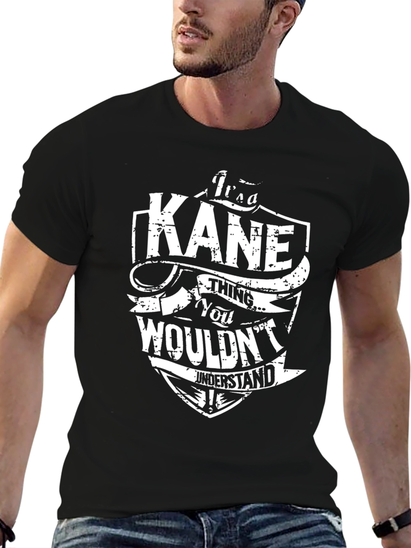 Kane T-Shirt: Its a Kane Thing
