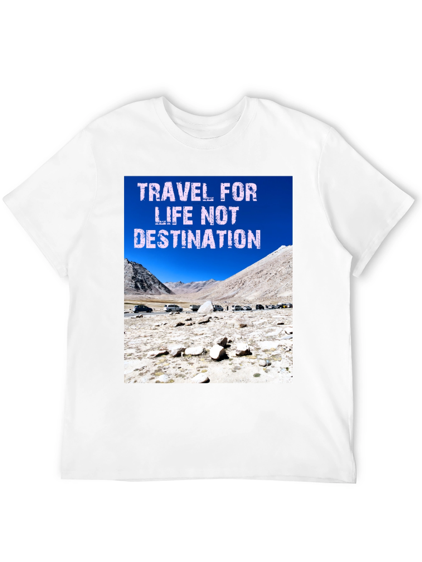 Travel for Life T-shirt