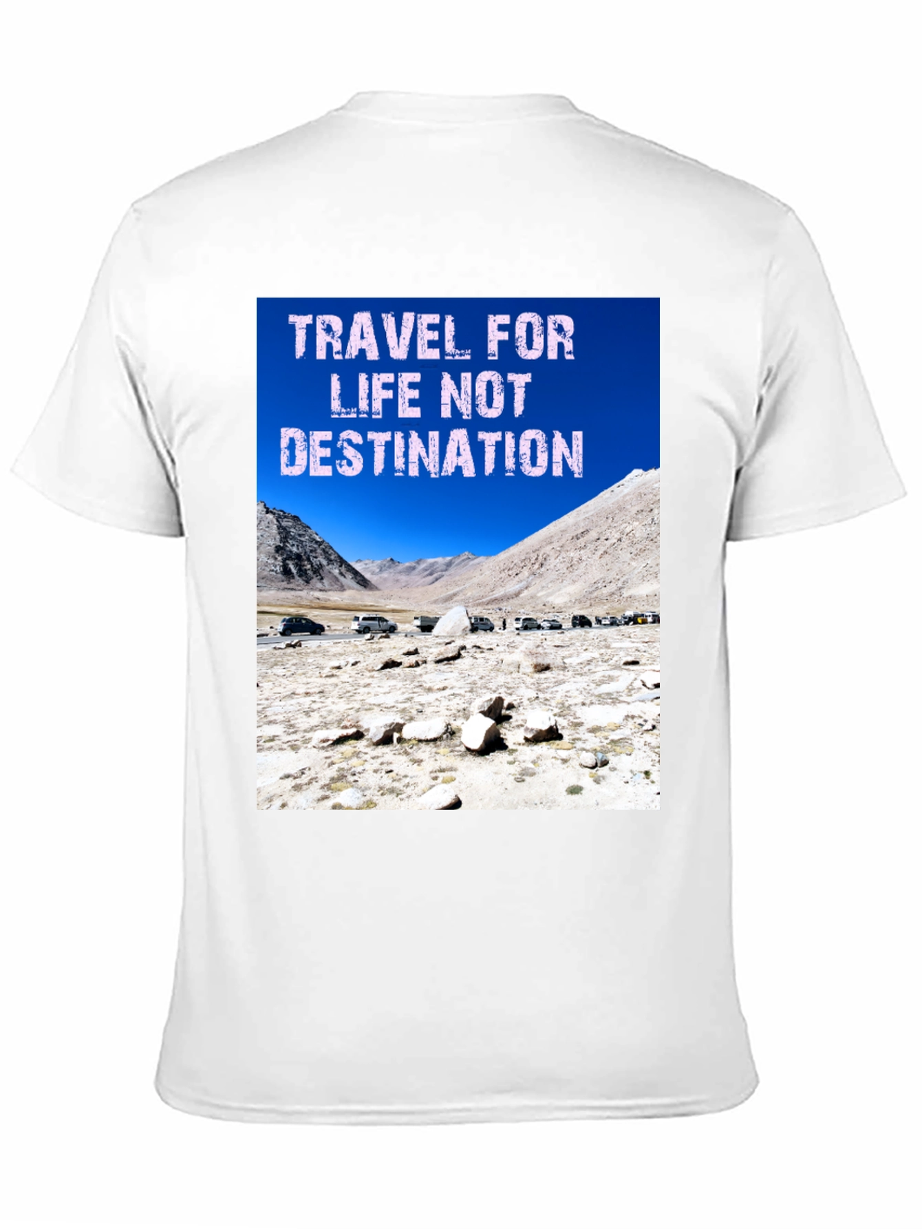 Travel for Life T-shirt
