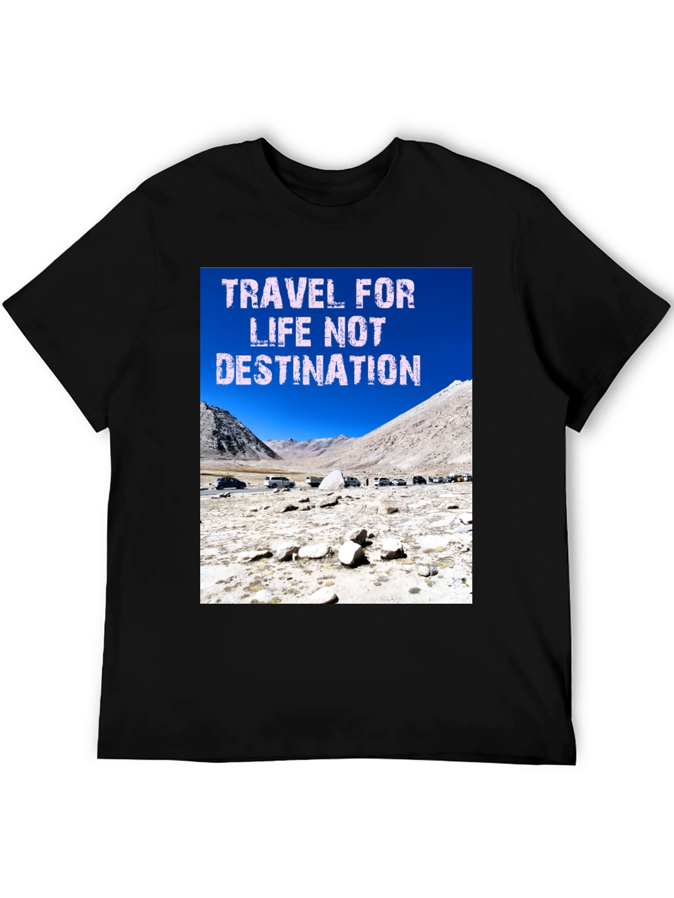 Travel for Life T-shirt
