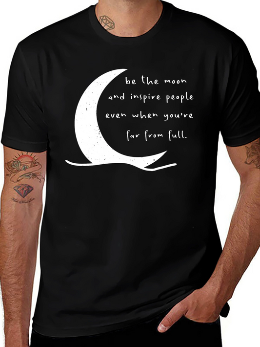 Inspirational Moon Graphic Tee - Be the Moon Black Shirt