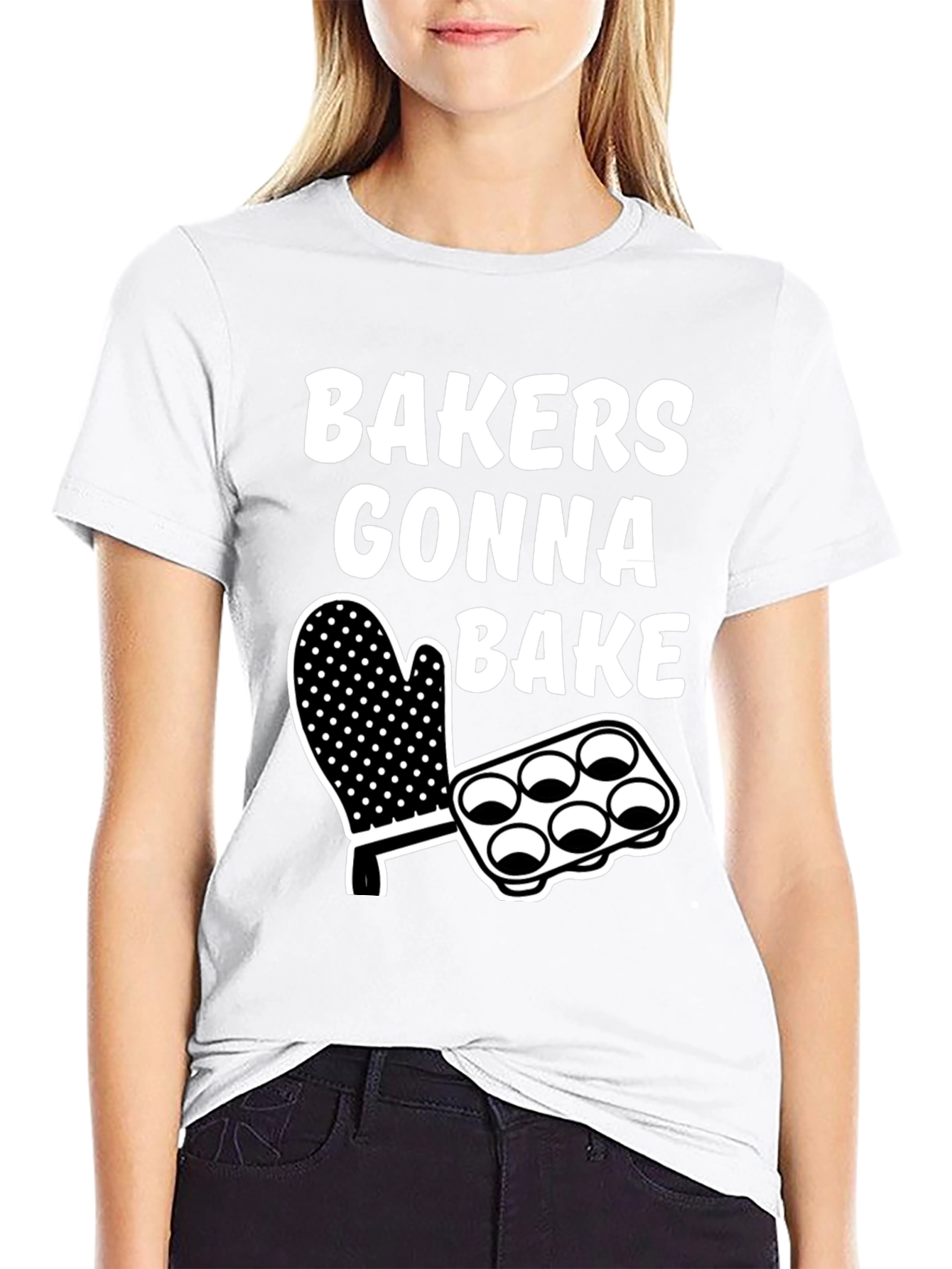 Bakers Gonna Bake Graphic T-Shirt - Baking Enthusiast Tee