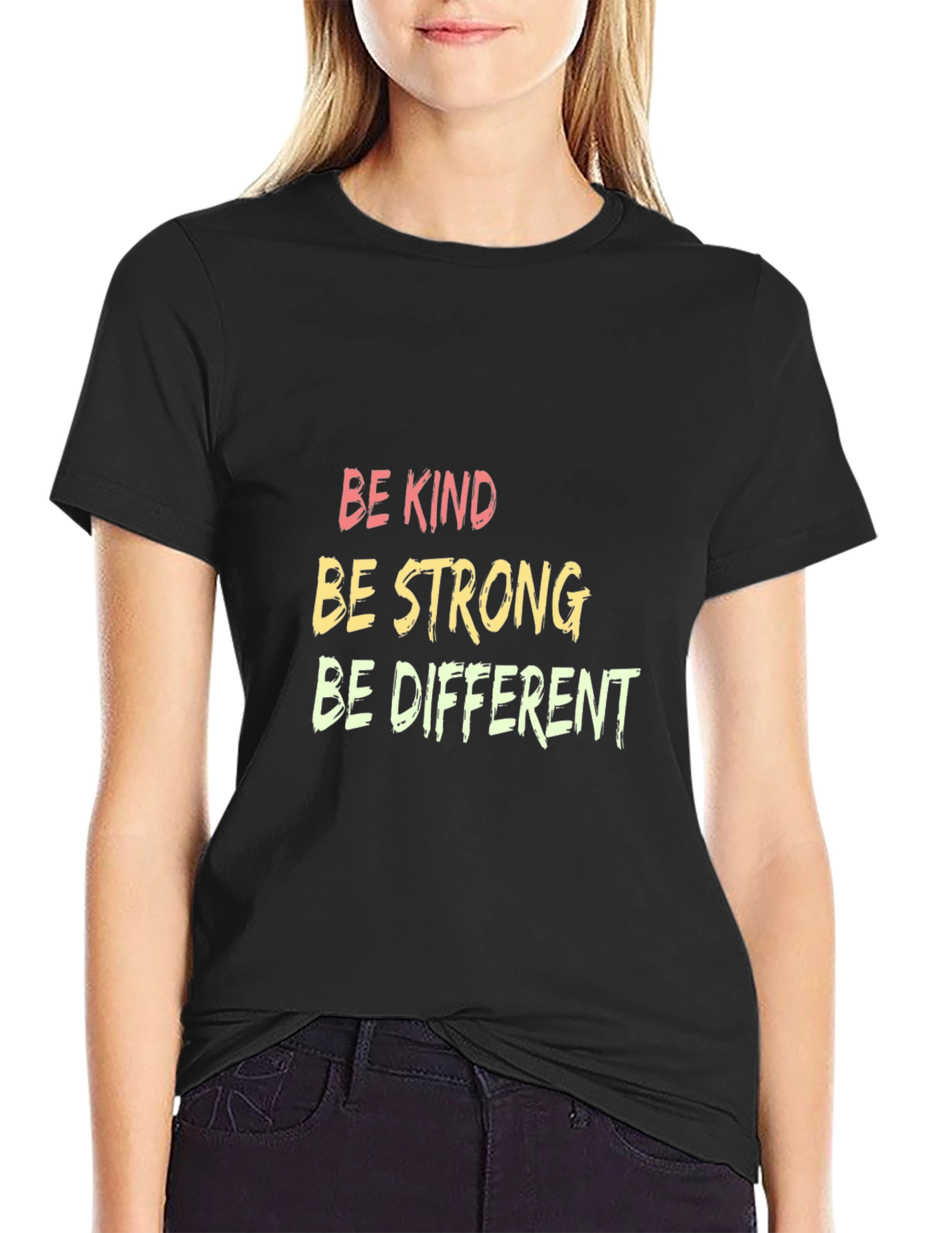 Be Kind Strong Different Graphic Tee
