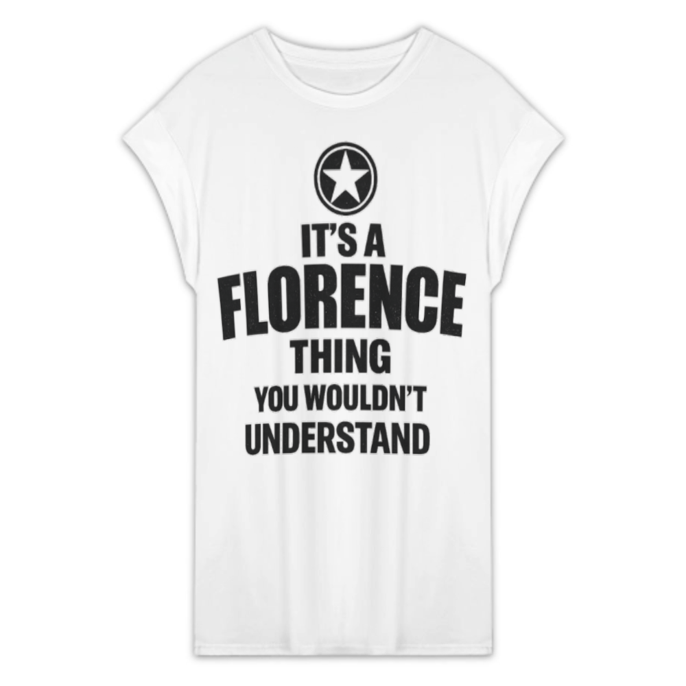 It’s A Florence Thing You Wouldn’t Understand Graphic Tee – Vintage City Pride Shirt for Locals & Travelers(z277)