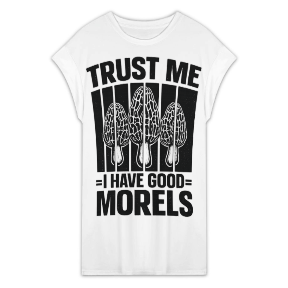 Funny Morel Mushroom Tee Dress – “Trust Me I Have Good Morels” Graphic Oversized Shirt(z275)