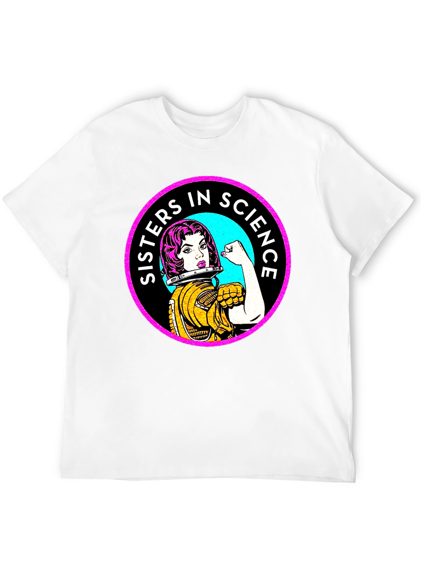Sisters In Science T-Shirt - Women Empowerment Tee