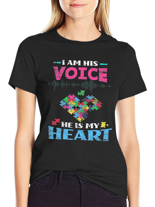 Autism Awareness Tee: I Am His Voice He Is My Heart