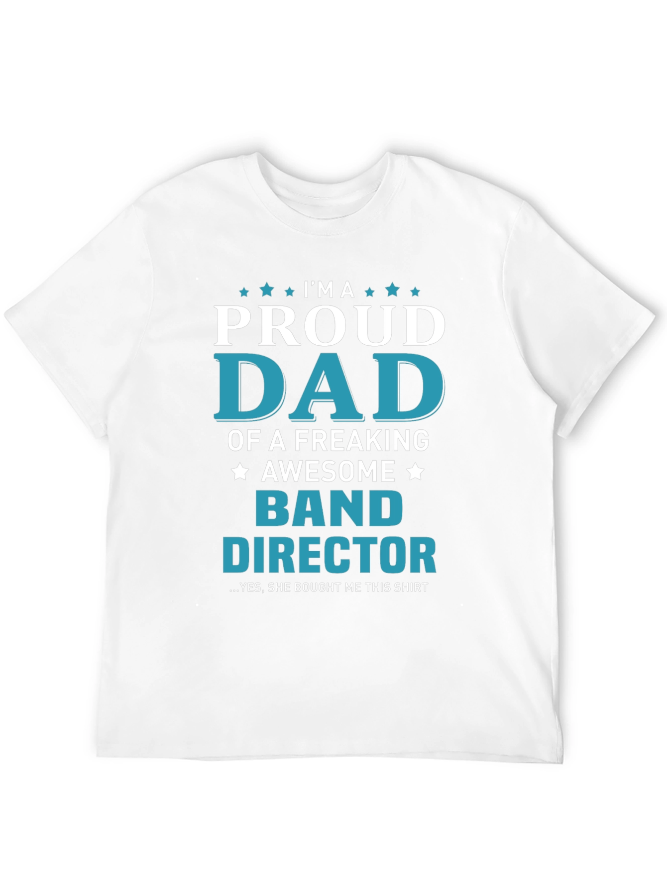 Proud Dad Band Director Graphic Tee