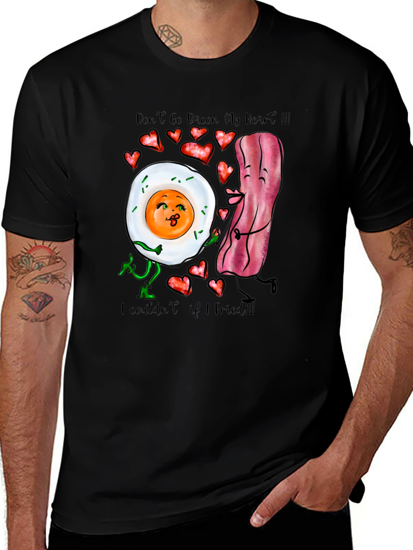 Dont Go Bacon My Heart Novelty T-Shirt