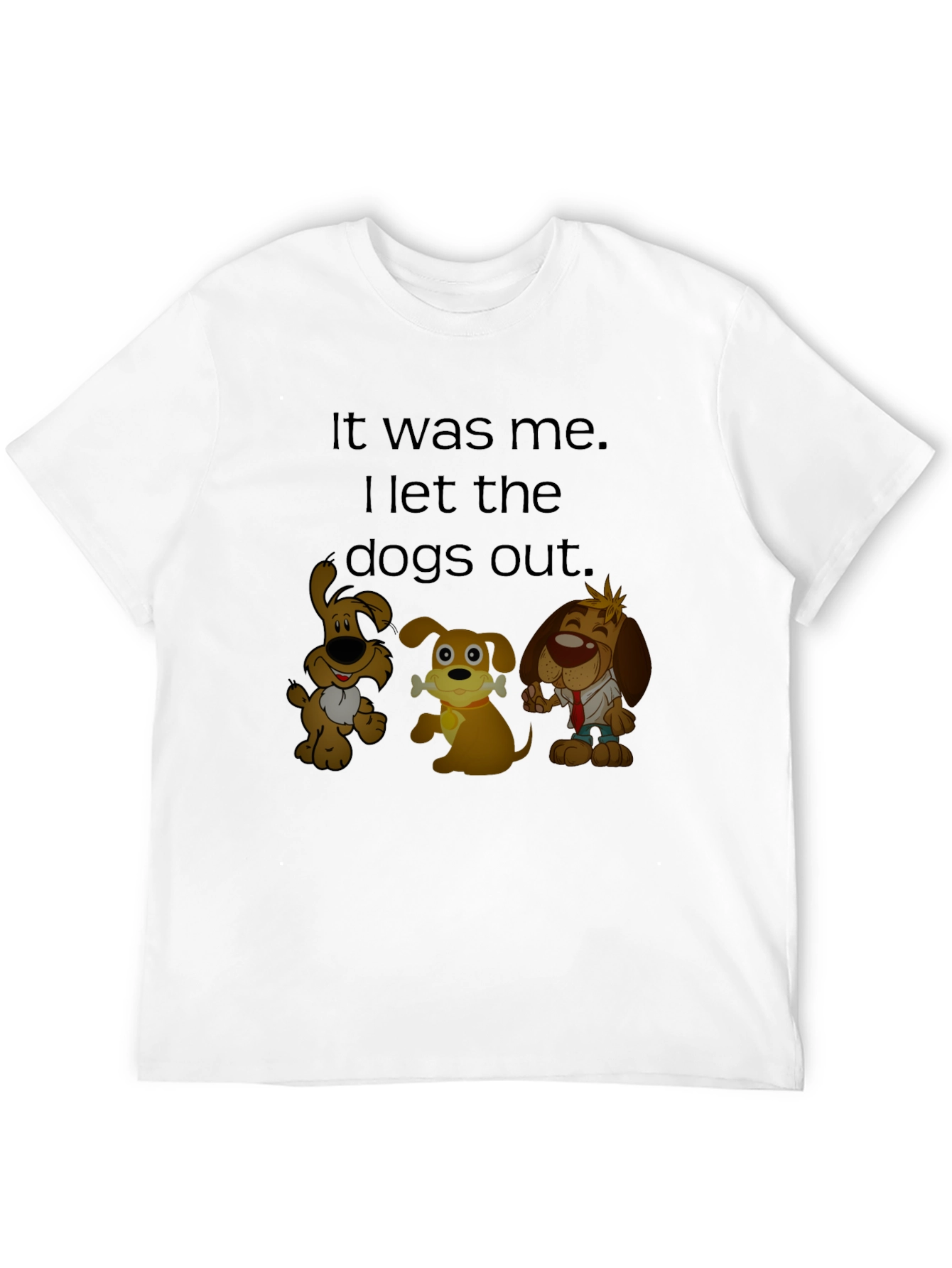 Funny I Let the Dogs Out Cartoon T-Shirt