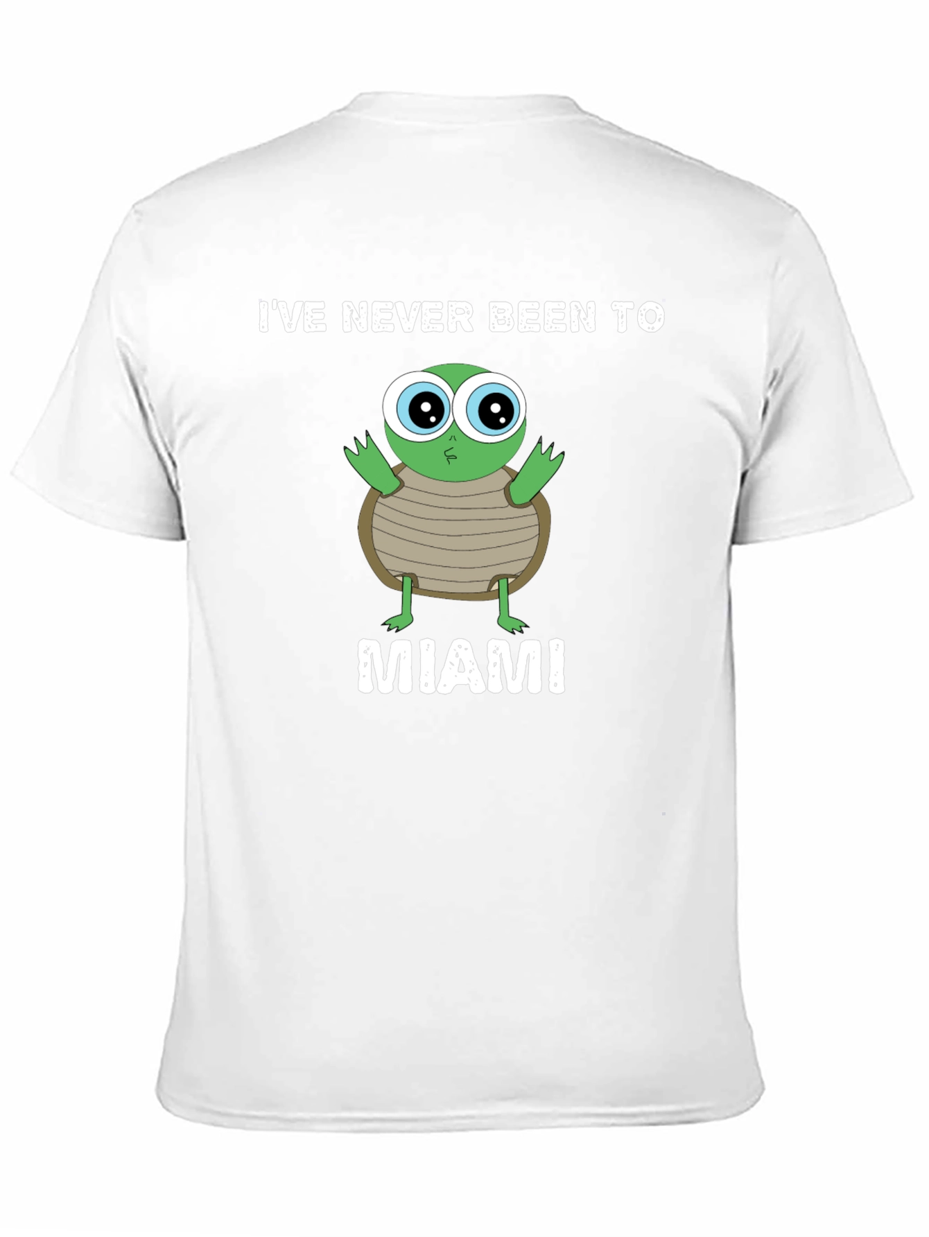 Funny Ive Never Been To Miami Turtle Graphic Tee