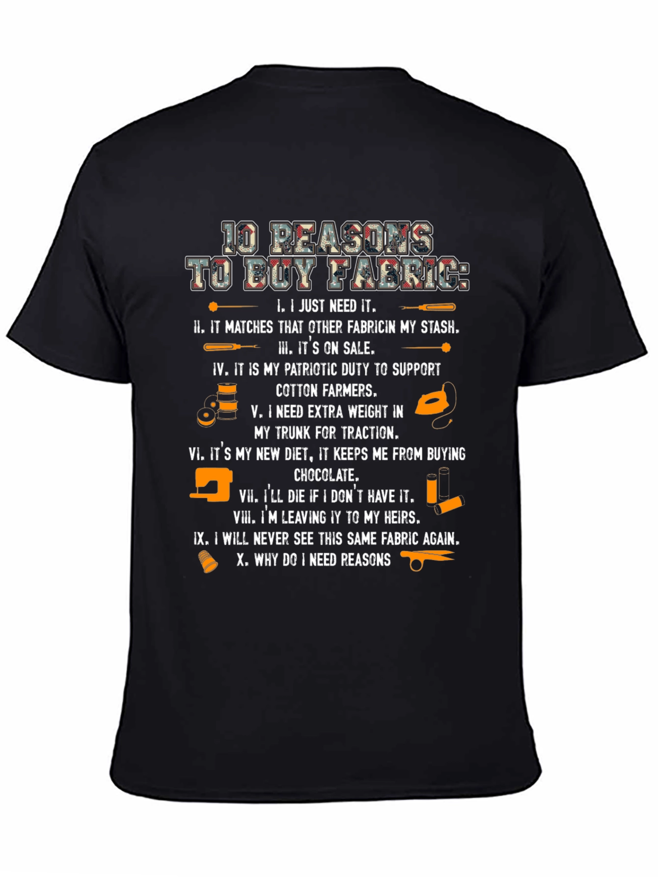 Fabric Lovers T-Shirt - 10 Reasons to Buy Fabric