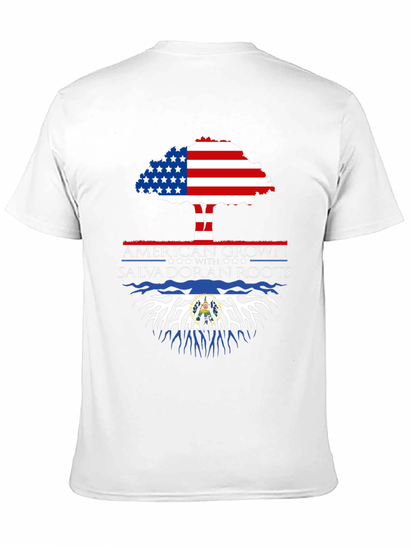American Grown Salvadoran Roots T-Shirt