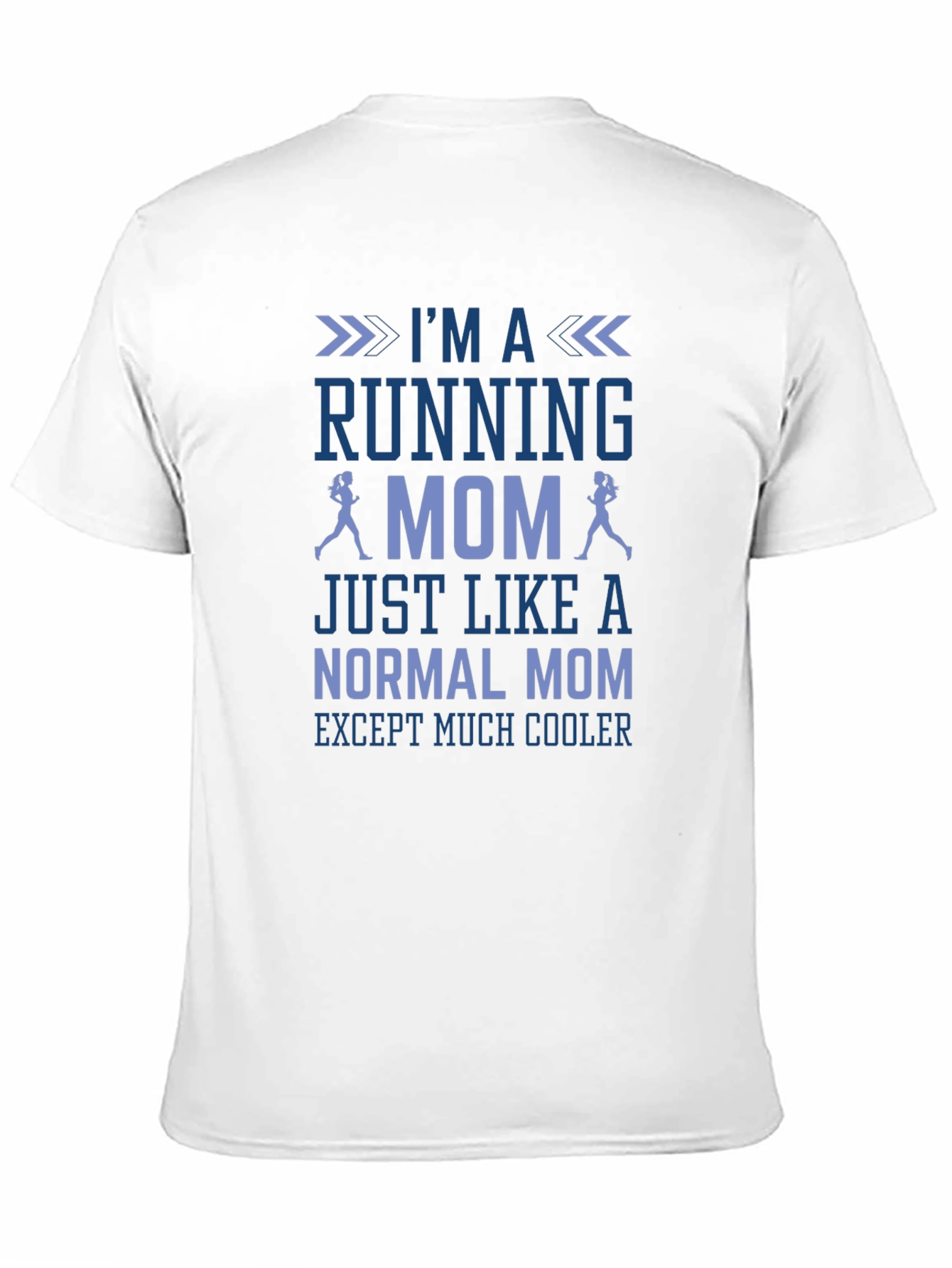 Running Mom T-Shirt - Cool Mom Edition
