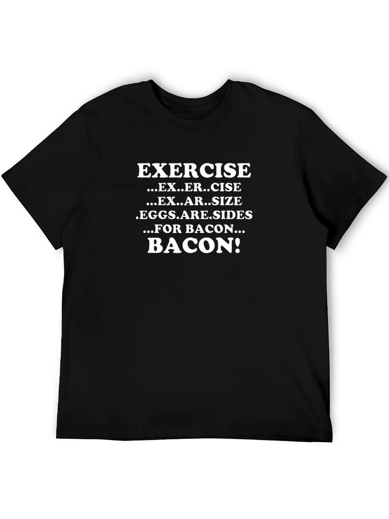 Exercise Bacon Funny Graphic Tee