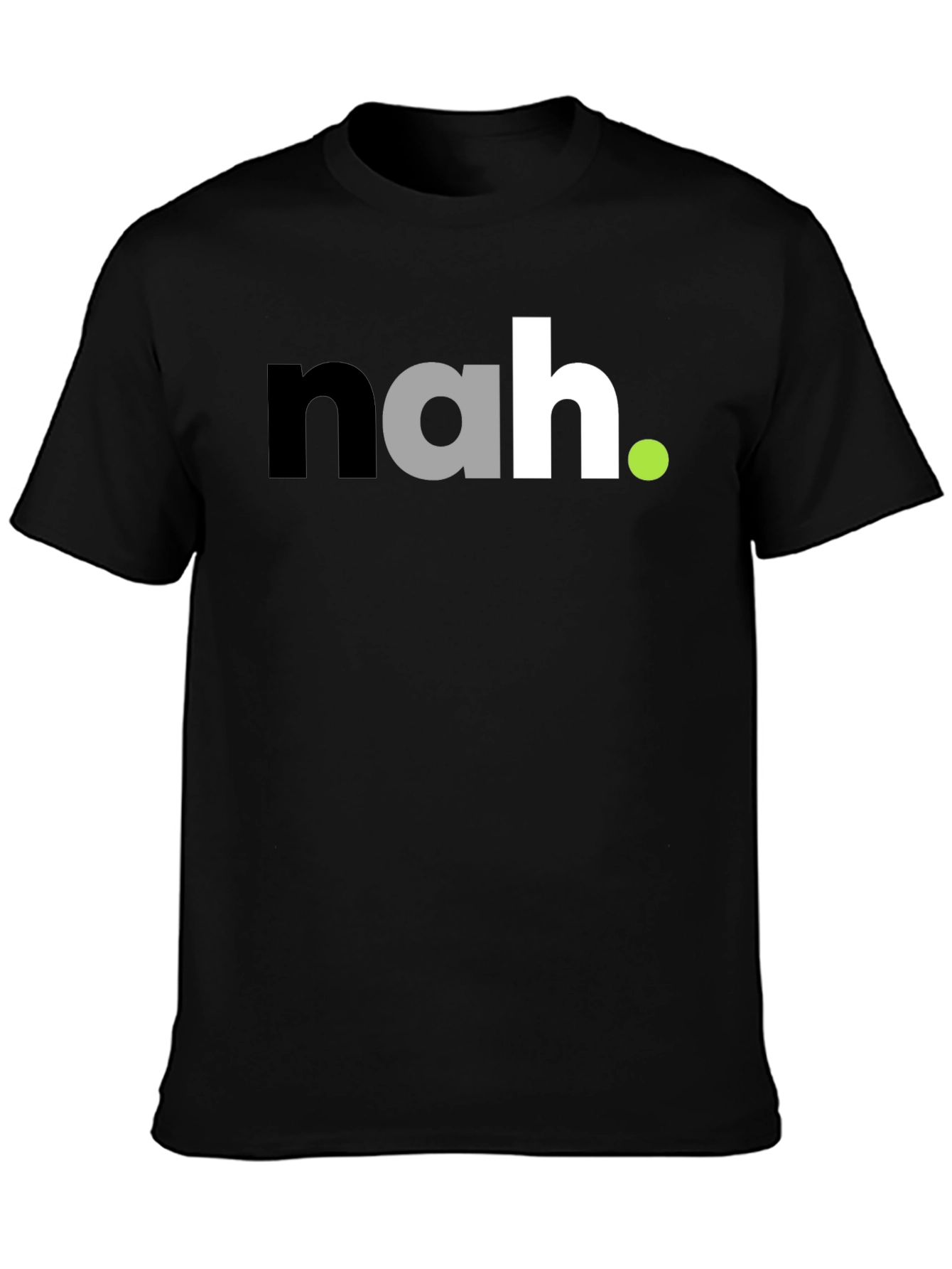Funny Sarcastic Nah Graphic Mens Black T-Shirt