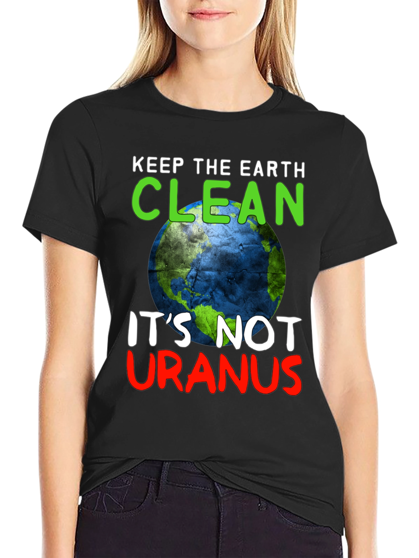 Keep the Earth Clean Funny Graphic T-Shirt