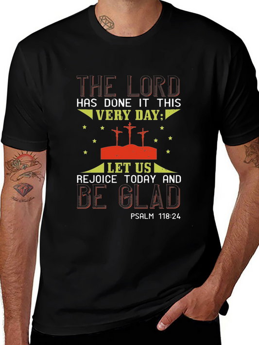 Faith-Inspired Tee: The Lord Has Done It This Day