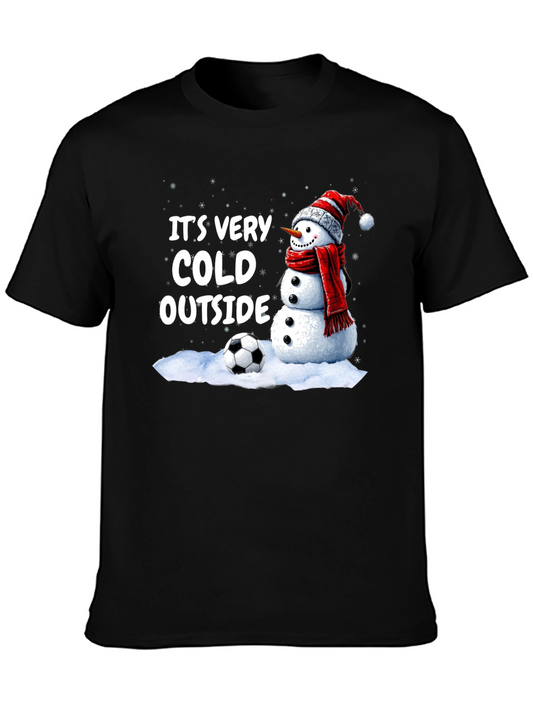 Its Very Cold Outside Snowman Soccer T-Shirt