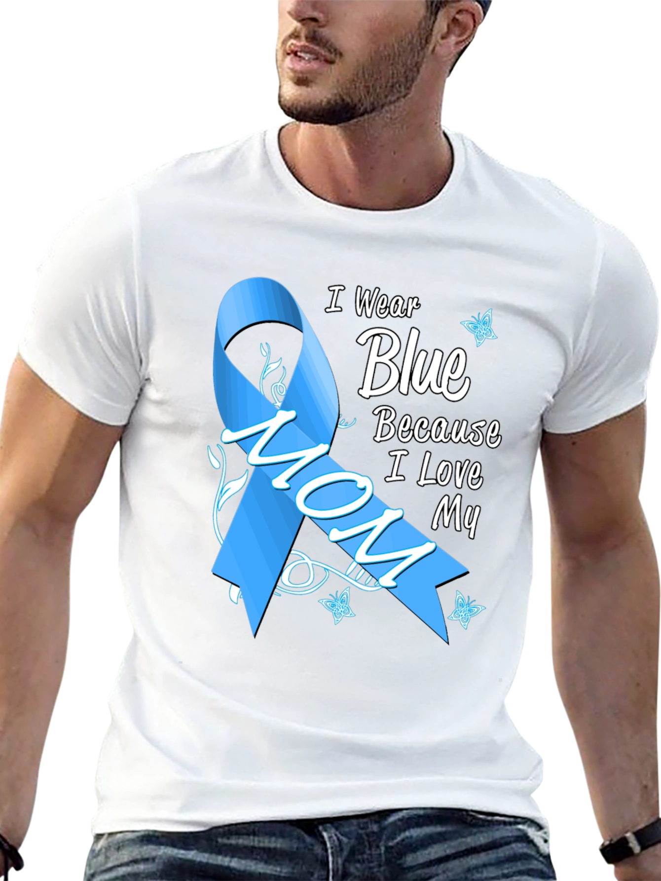 I Wear Blue Because I Love My Mom T-Shirt