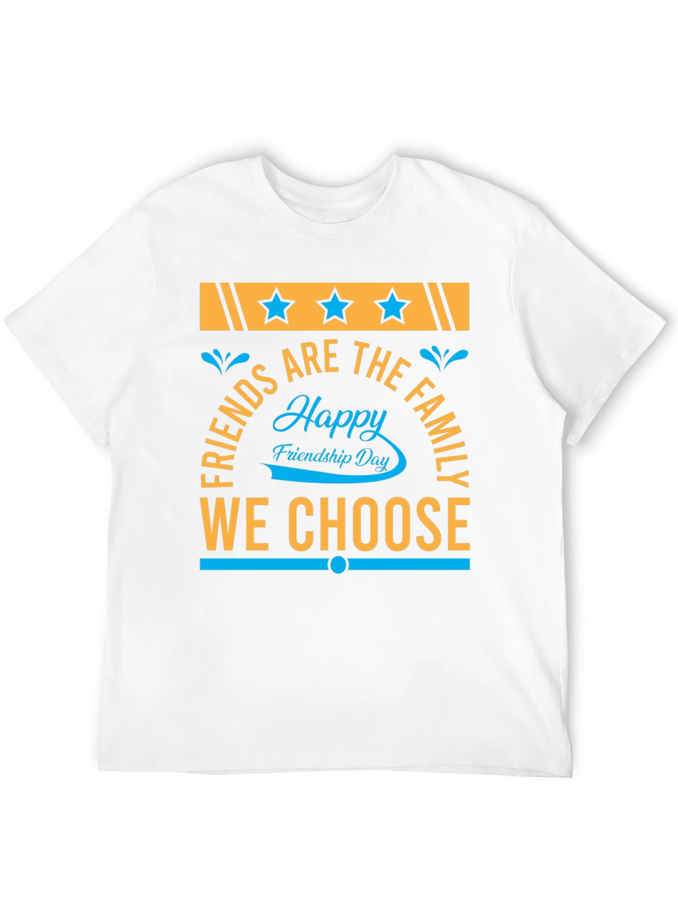 Happy Friendship Day T-Shirt - Friends Are Family