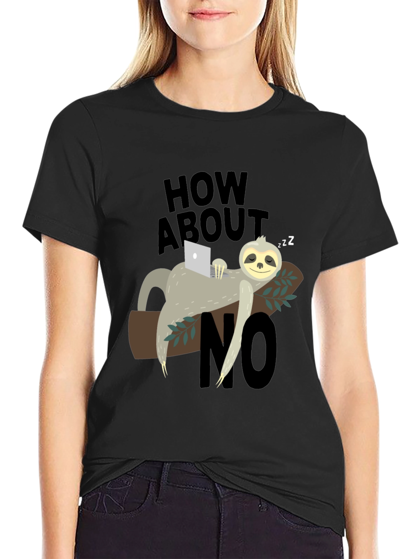 Lazy Sloth How About No Graphic T-Shirt