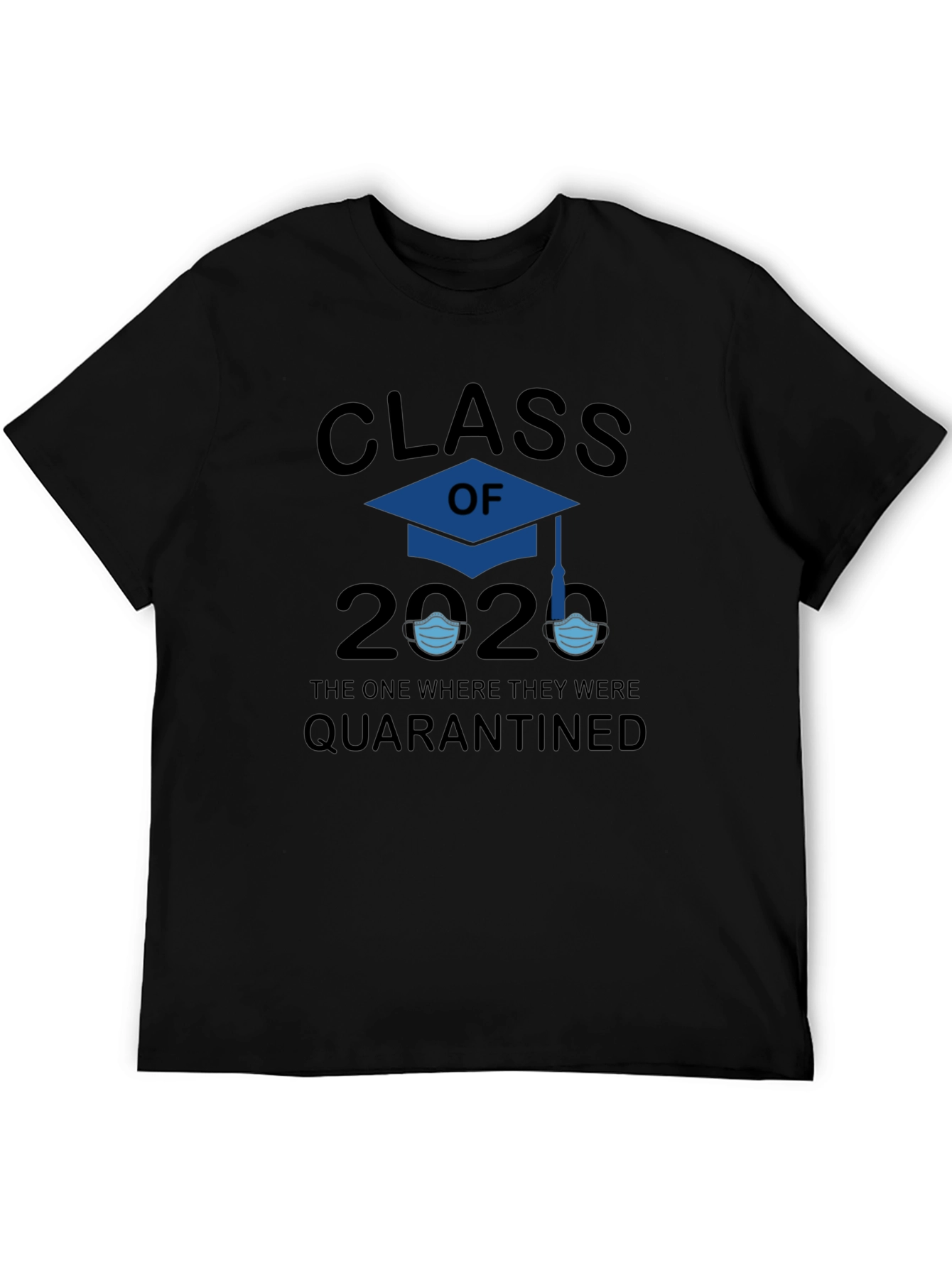 Class of 2020 Quarantine T-Shirt