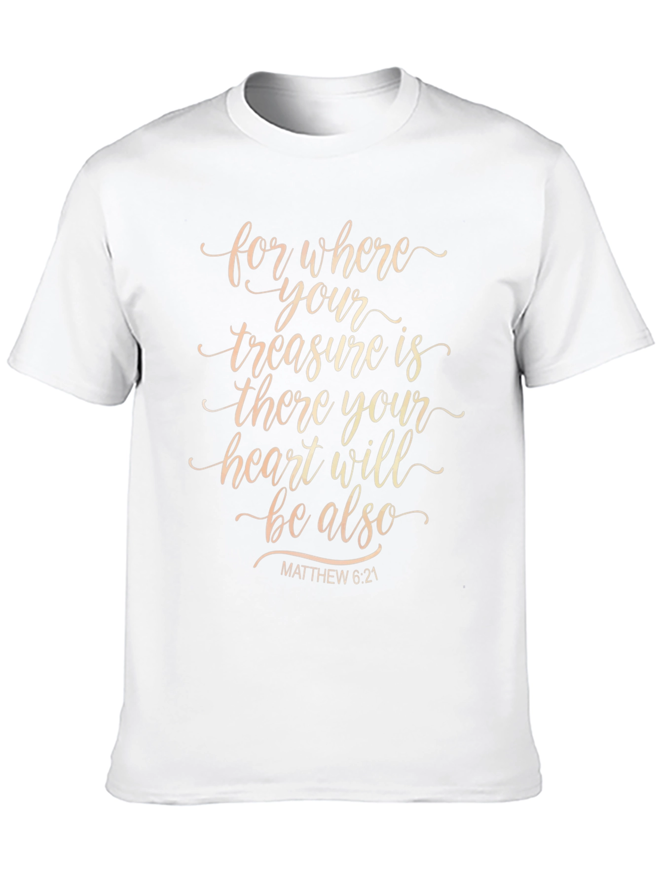 Faith Based T-Shirt - Treasure and Heart