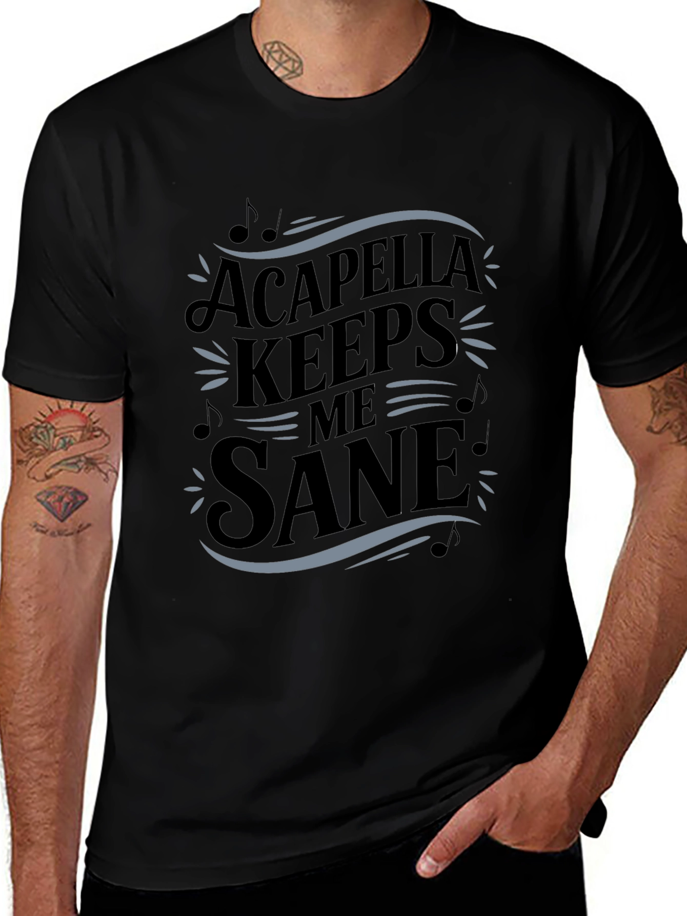 Acapella Keeps Me Sane Black T-Shirt