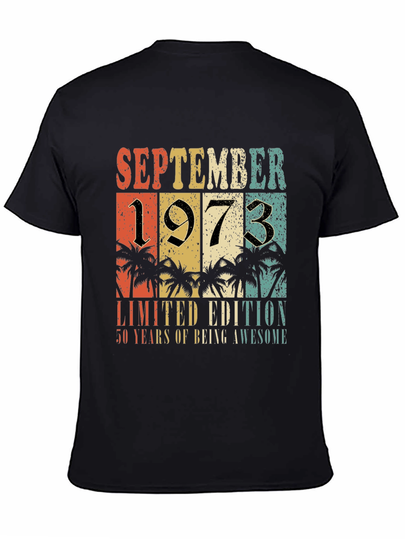 September 1973 Limited Edition 50th Birthday T-Shirt