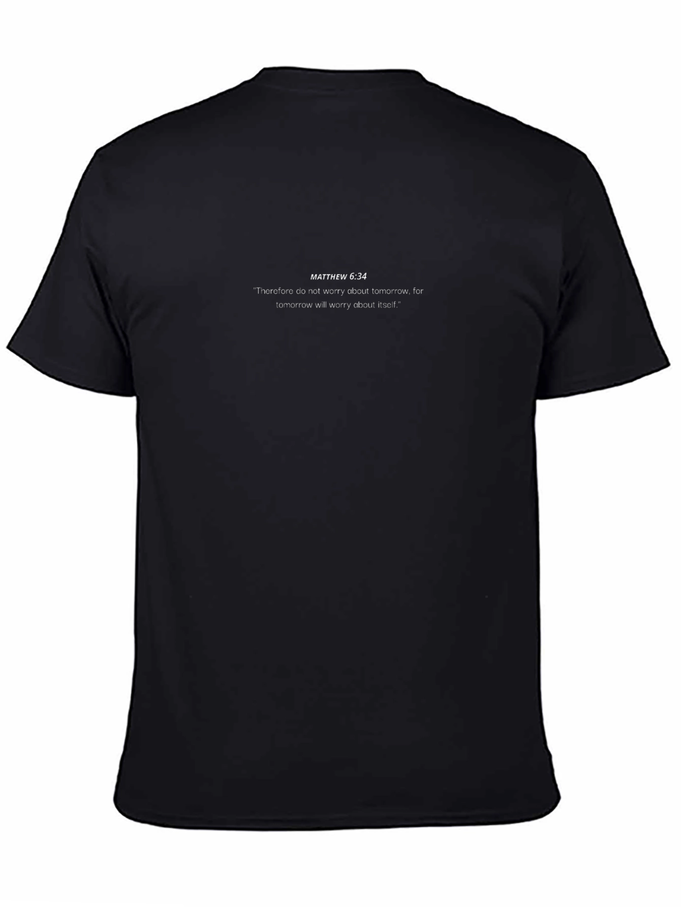 Matthew 6:34 T-Shirt - Christian Verse Tee