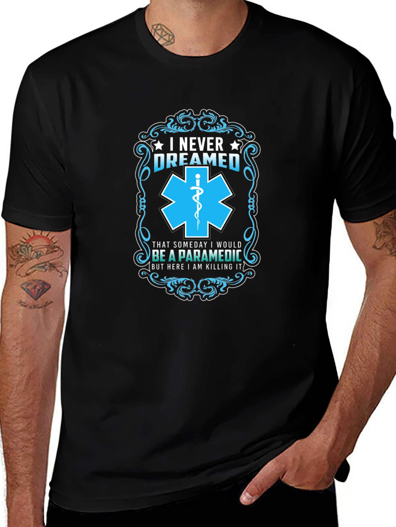 Paramedic T-Shirt: I Never Dreamed - Funny EMS Gift