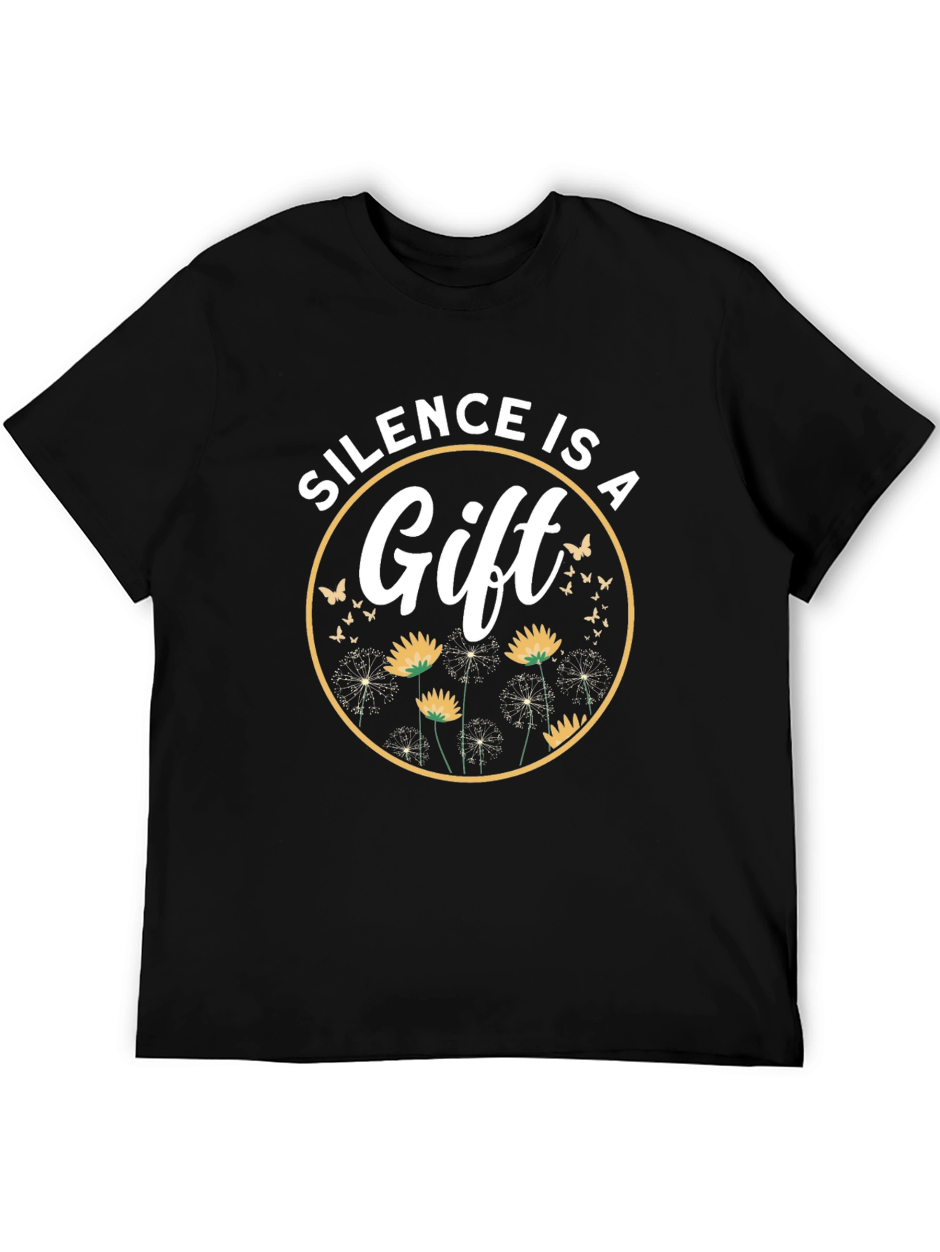 Silence is a Gift T-Shirt