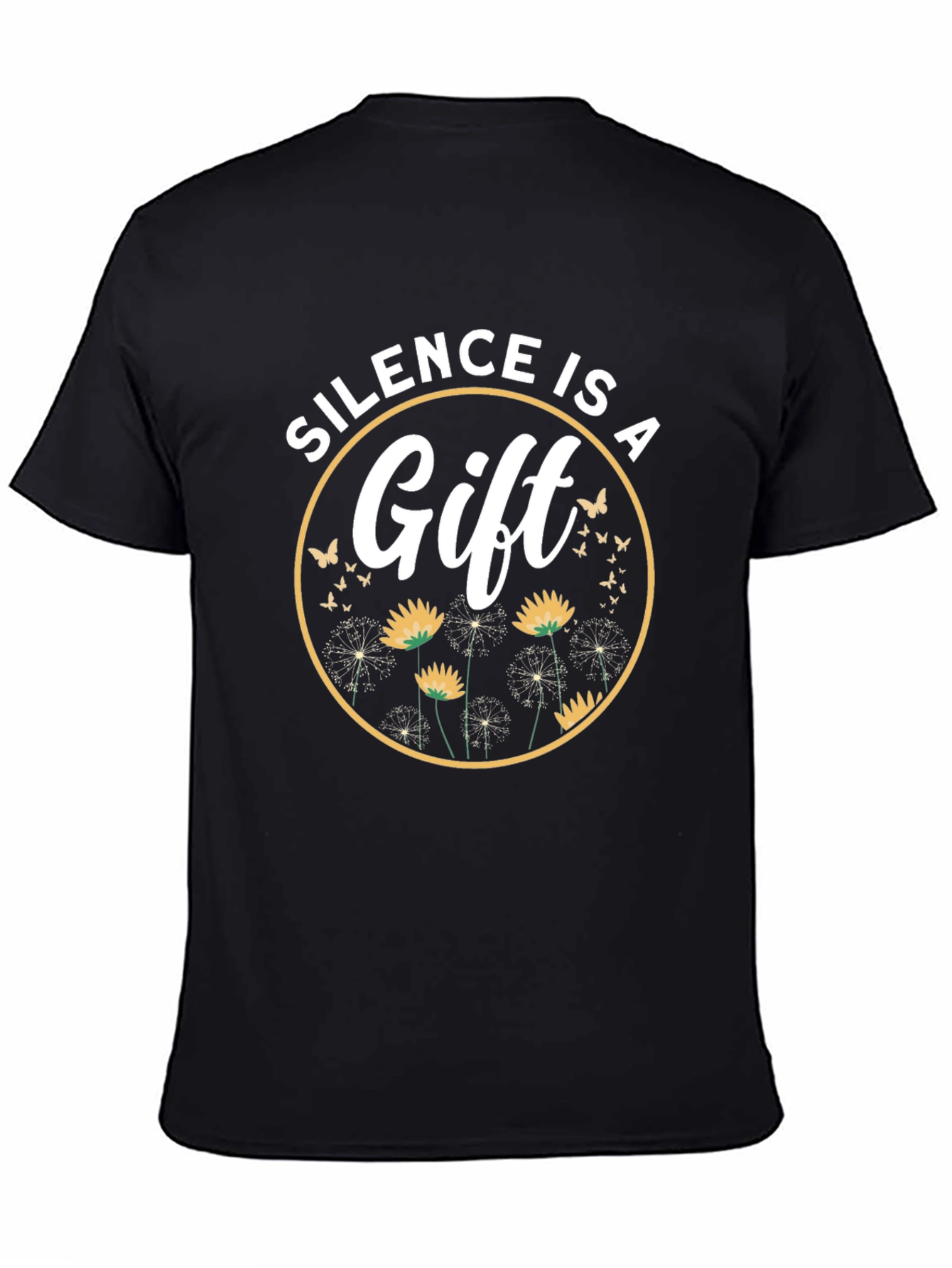 Silence is a Gift T-Shirt