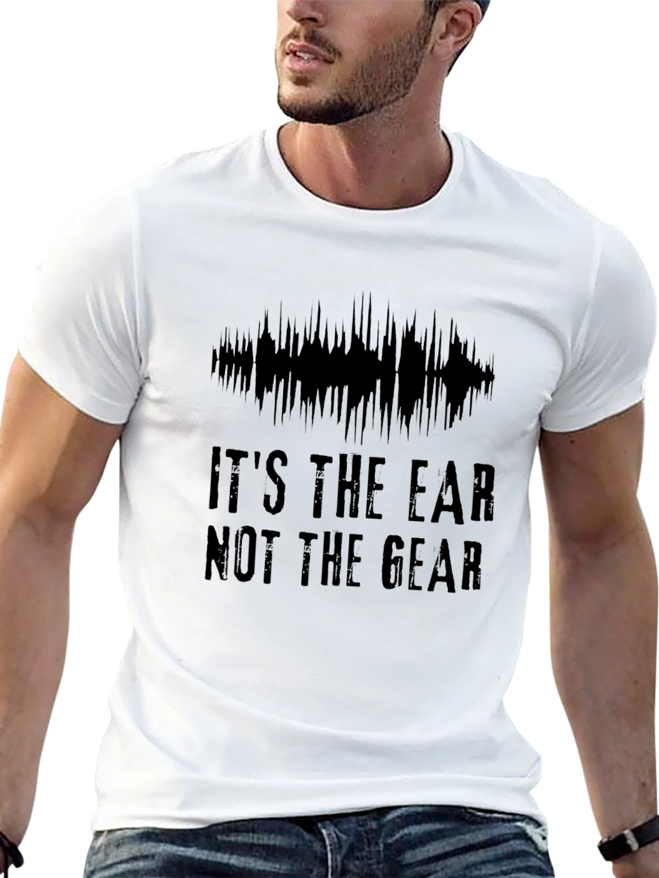 Its the Ear Not the Gear Graphic T-Shirt