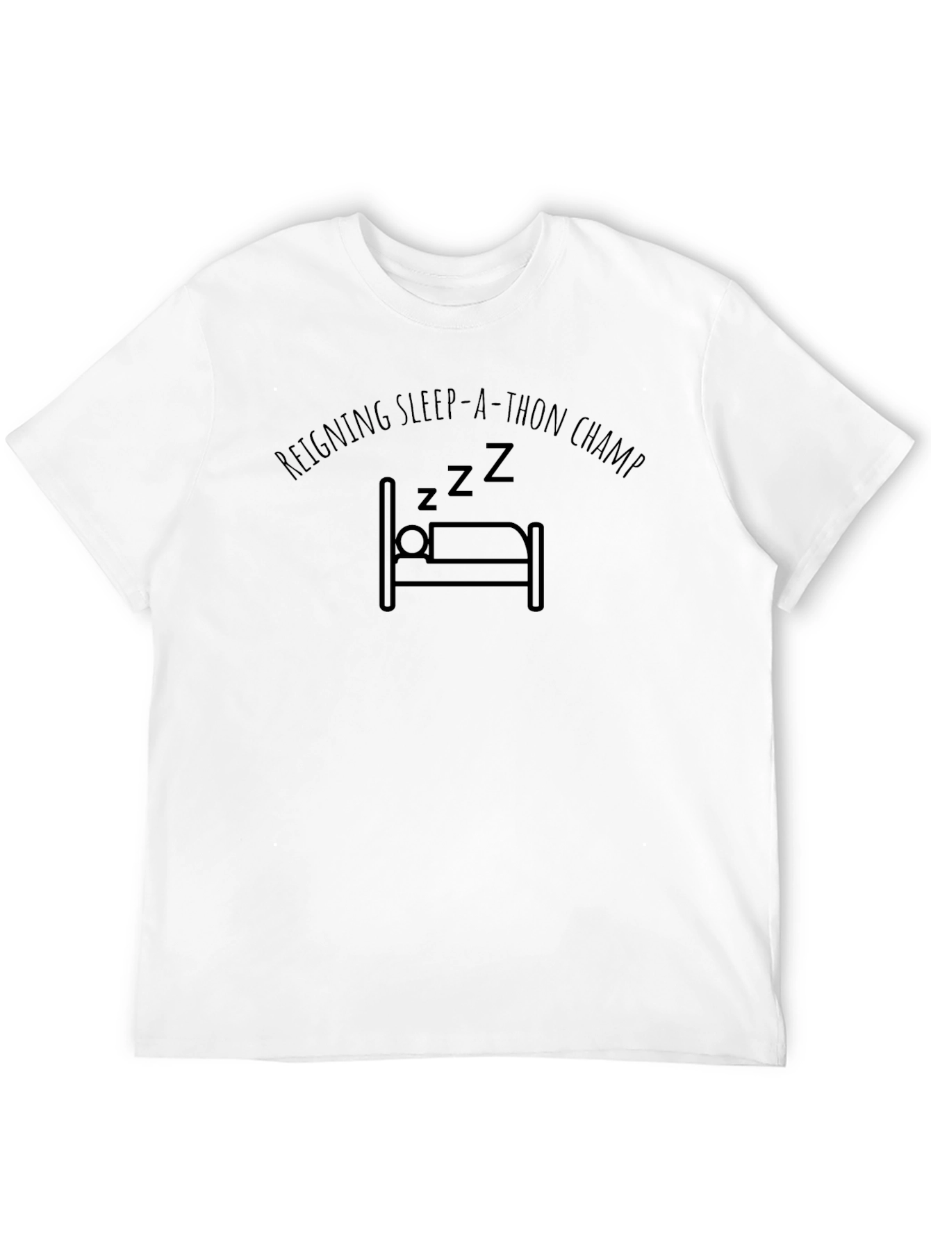 Reigning Sleep-A-Thon Champ T-Shirt