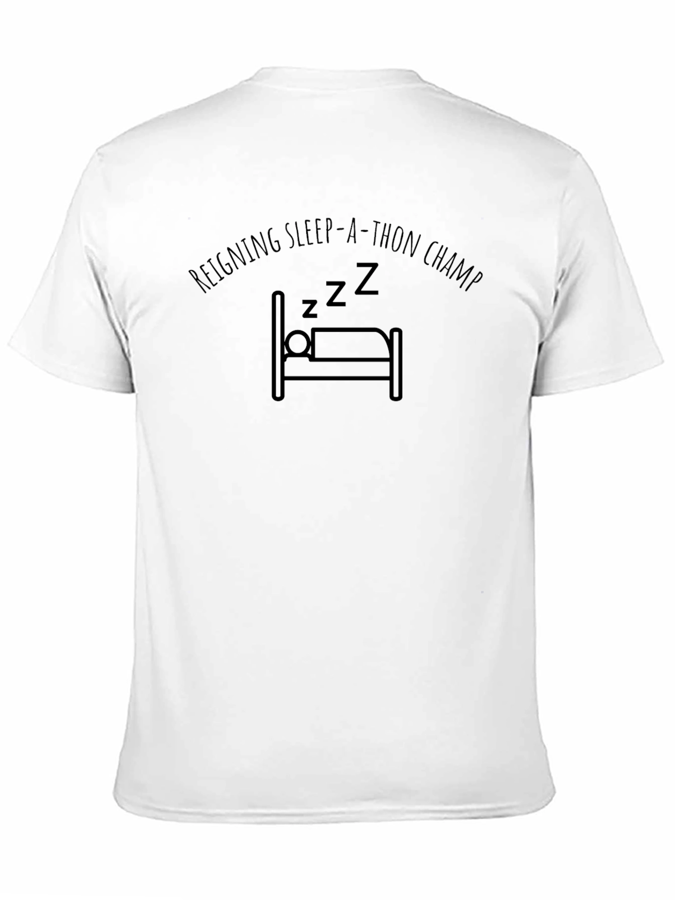 Reigning Sleep-A-Thon Champ T-Shirt