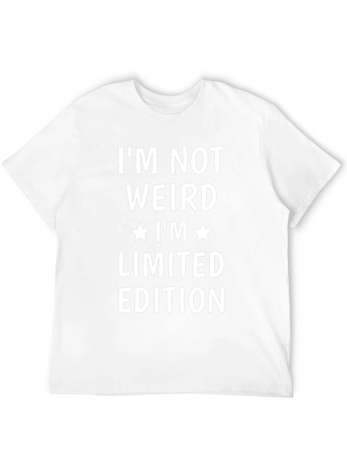 Im Not Weird T-Shirt - Limited Edition Print Tee