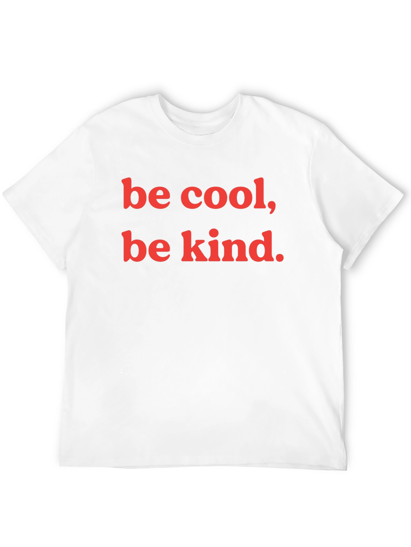 Be Cool Be Kind Graphic T-Shirt