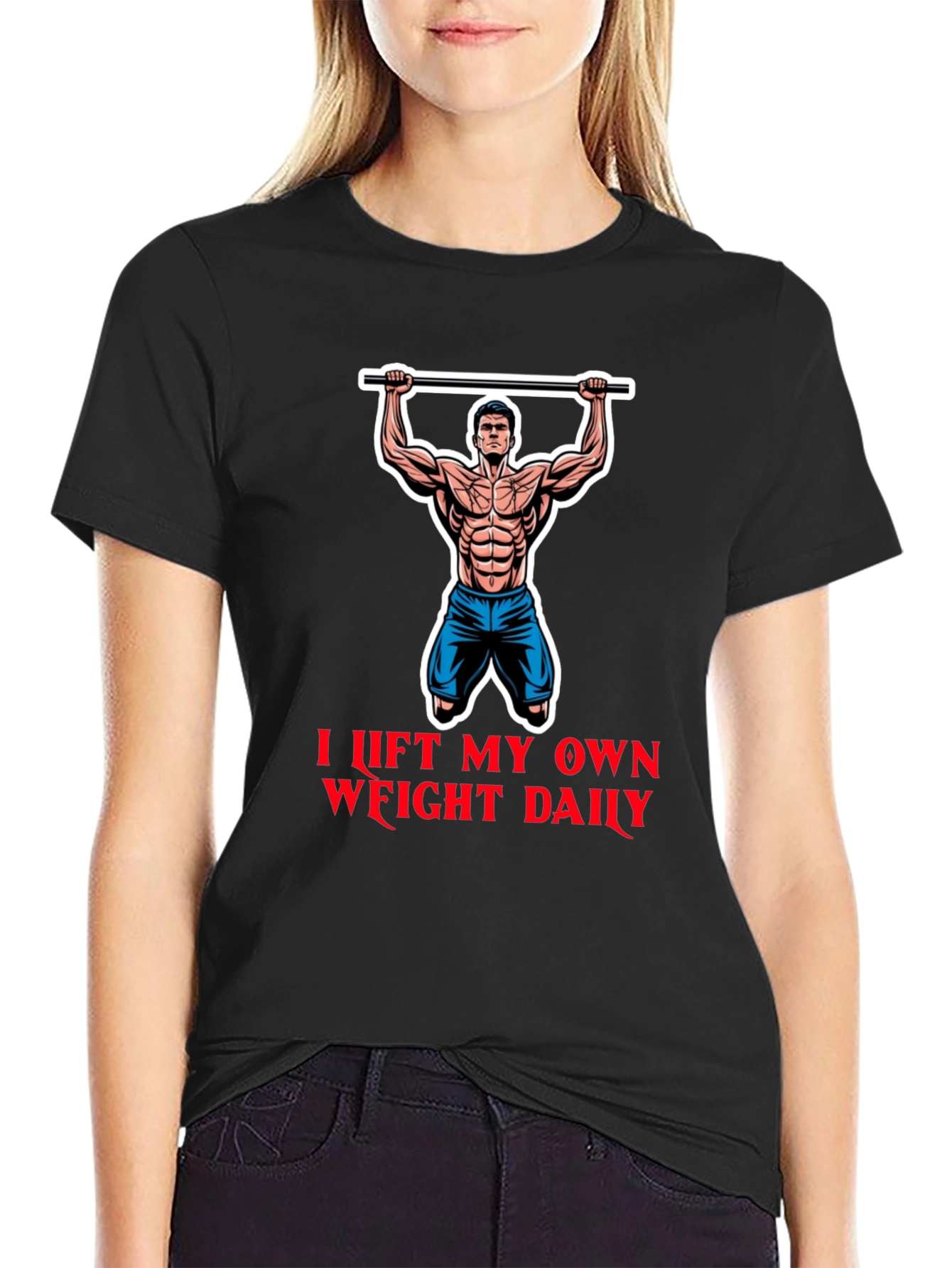 I Lift My Own Weight Daily Graphic T-Shirt