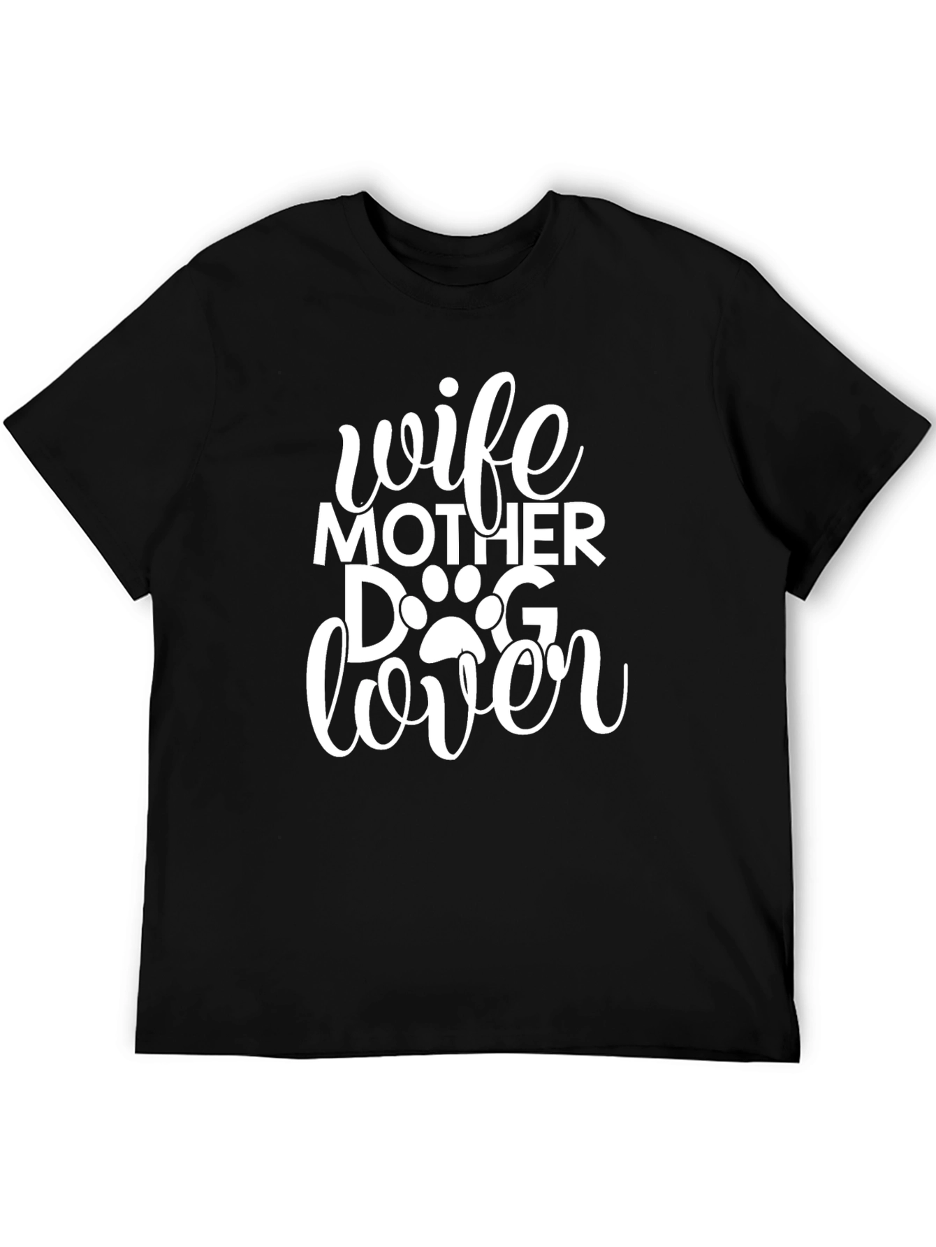 Wife Mother Dog Lover Black T-Shirt