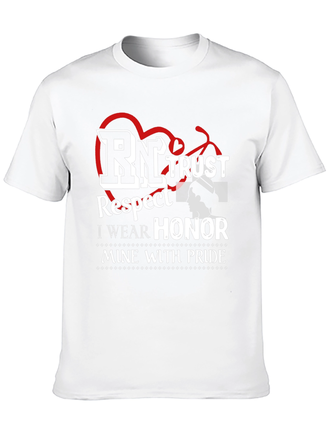 RN Trust Respect Honor T-Shirt