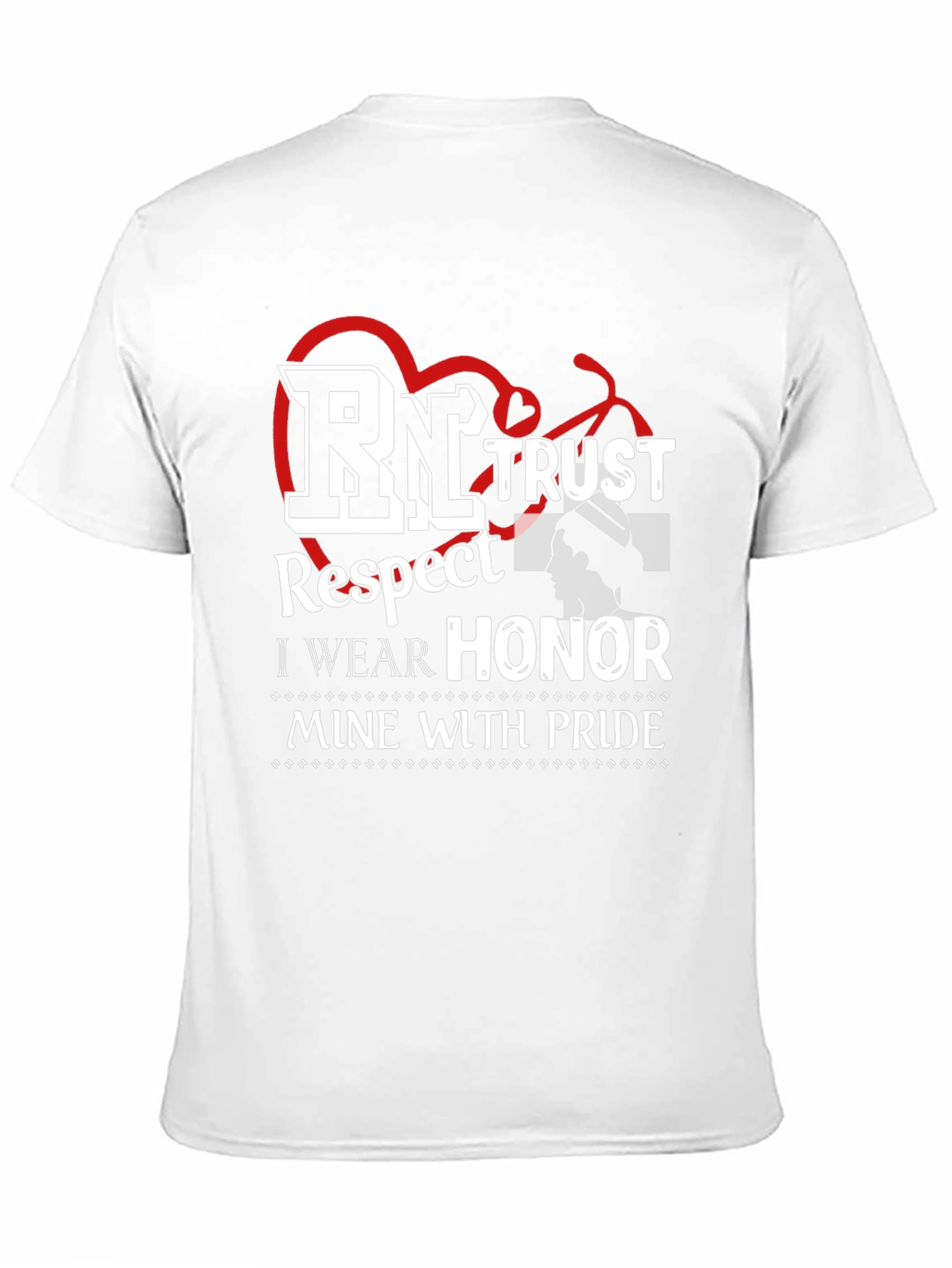 RN Trust Respect Honor T-Shirt