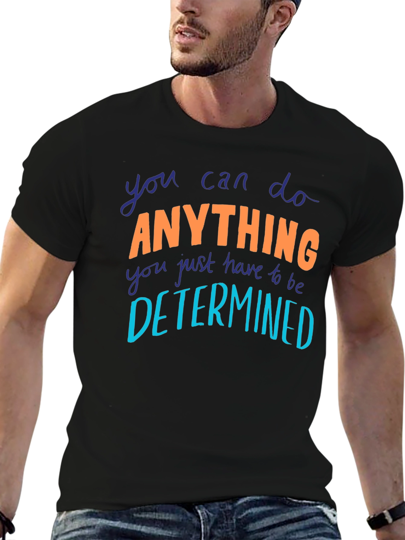 Motivational Anything Graphic Tee