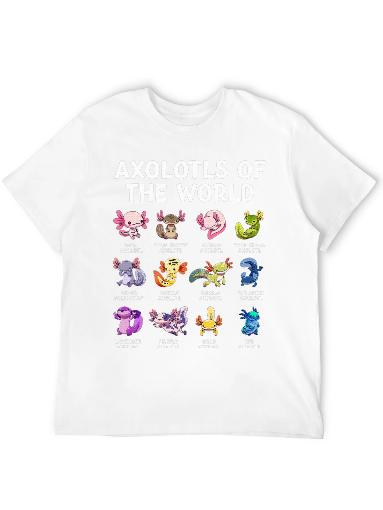 Axolotls of the World Graphic T-Shirt