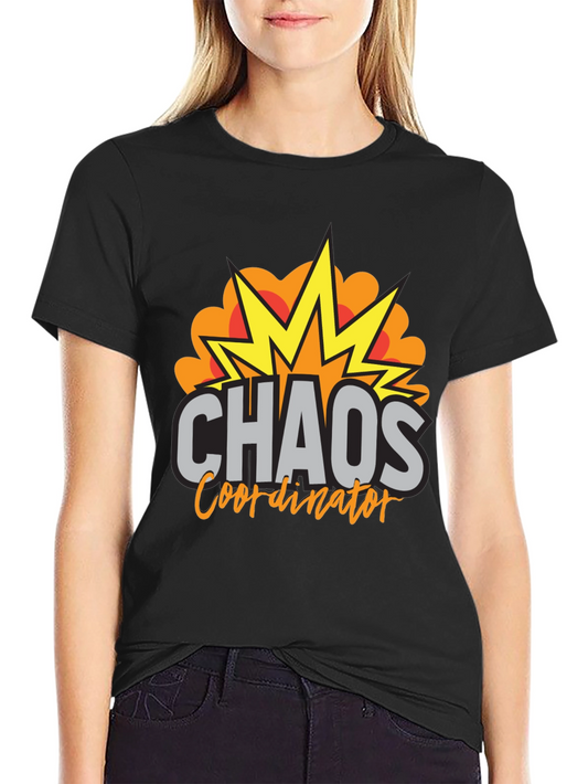 Chaos Coordinator T-Shirt - Funny Graphic Tee
