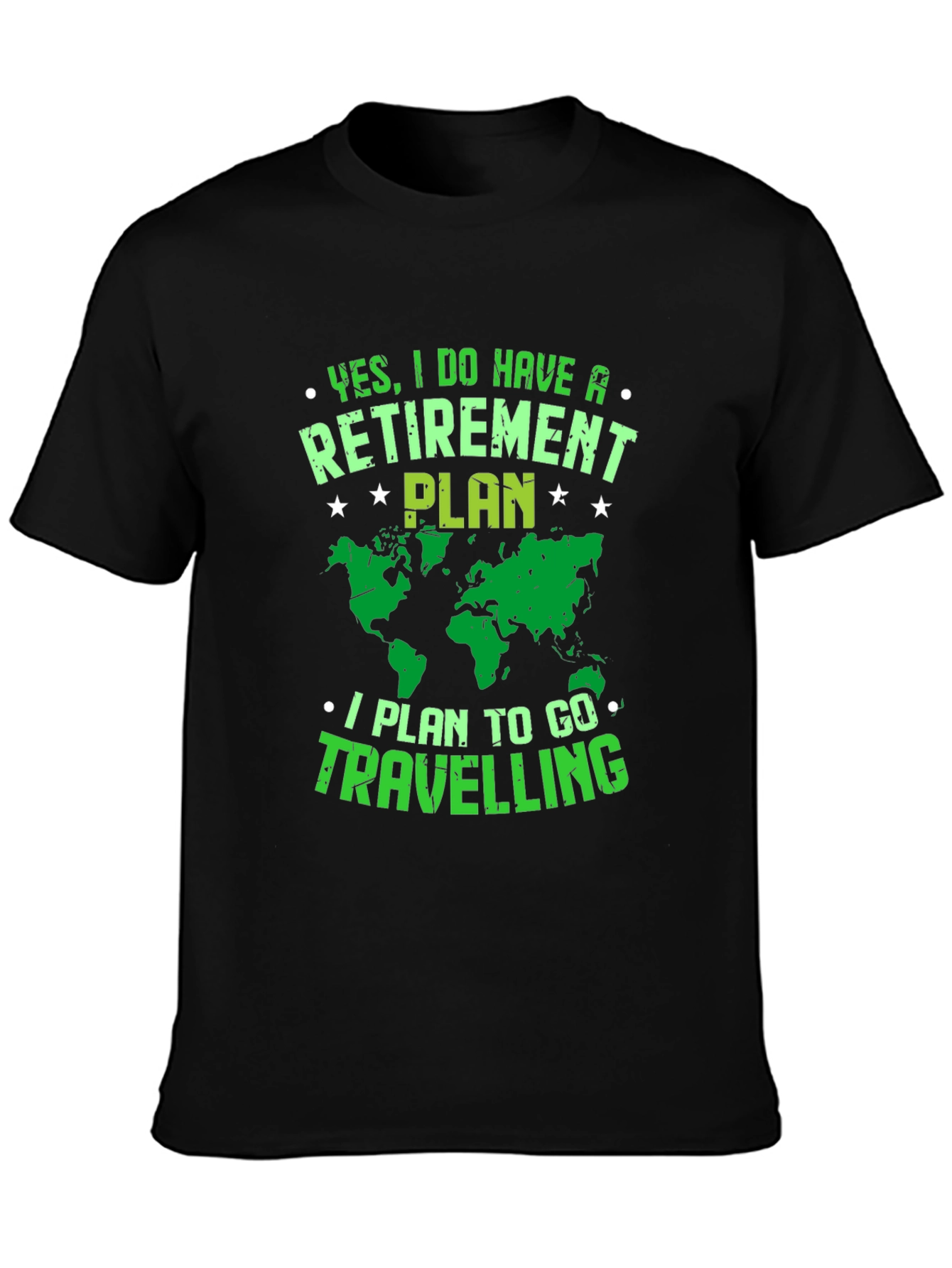 Retirement Plan Travel T-Shirt - Black Graphic Tee